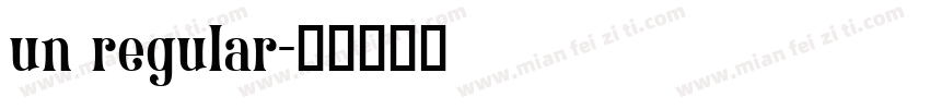 un regular字体转换